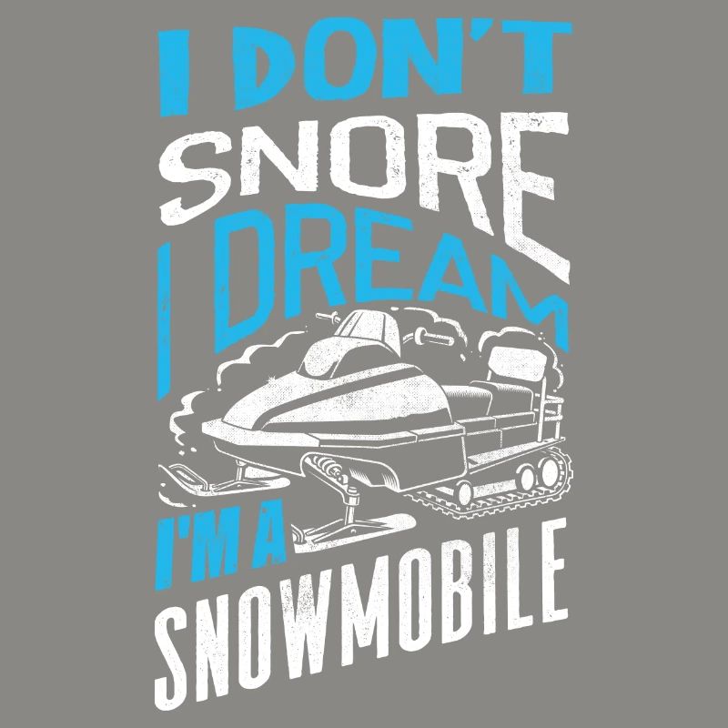 Snowmobile Riding Snowmobiling Snowmobiler I Dont