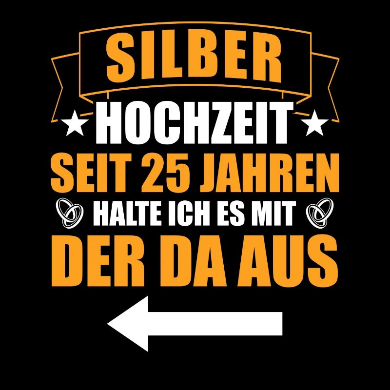 Mit der da 25. Hochzeitstag Silberhochzeit