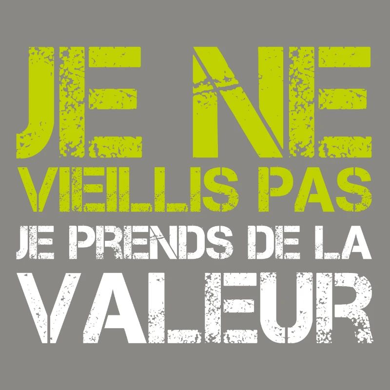 I'm not getting old, I'm increasing in value
