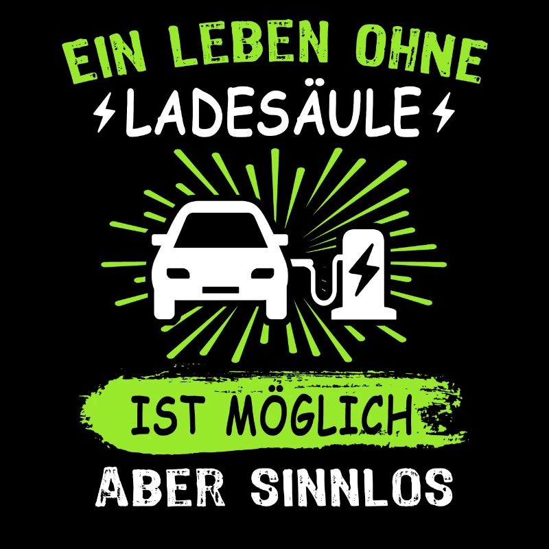 Elektroauto Sprüche EAuto Ladesäule