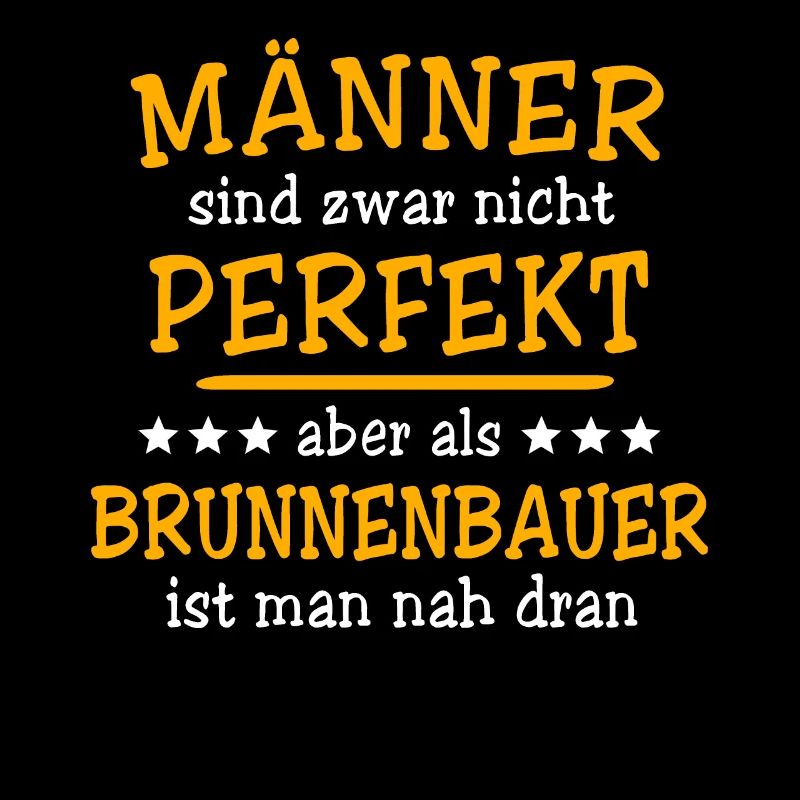 Brunnenbauer Sprüche