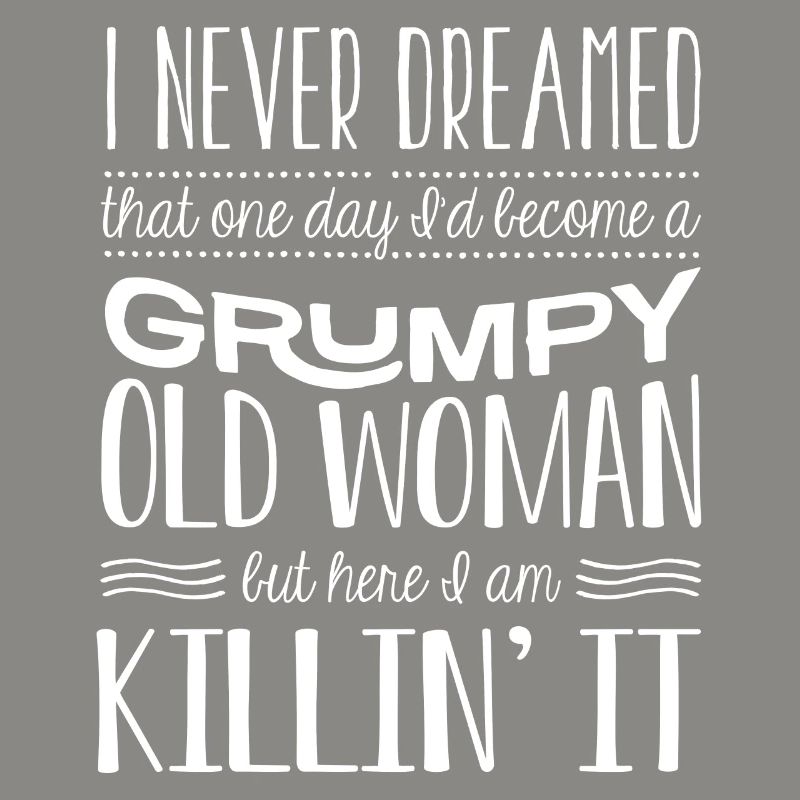 Grumpy old man, here I am