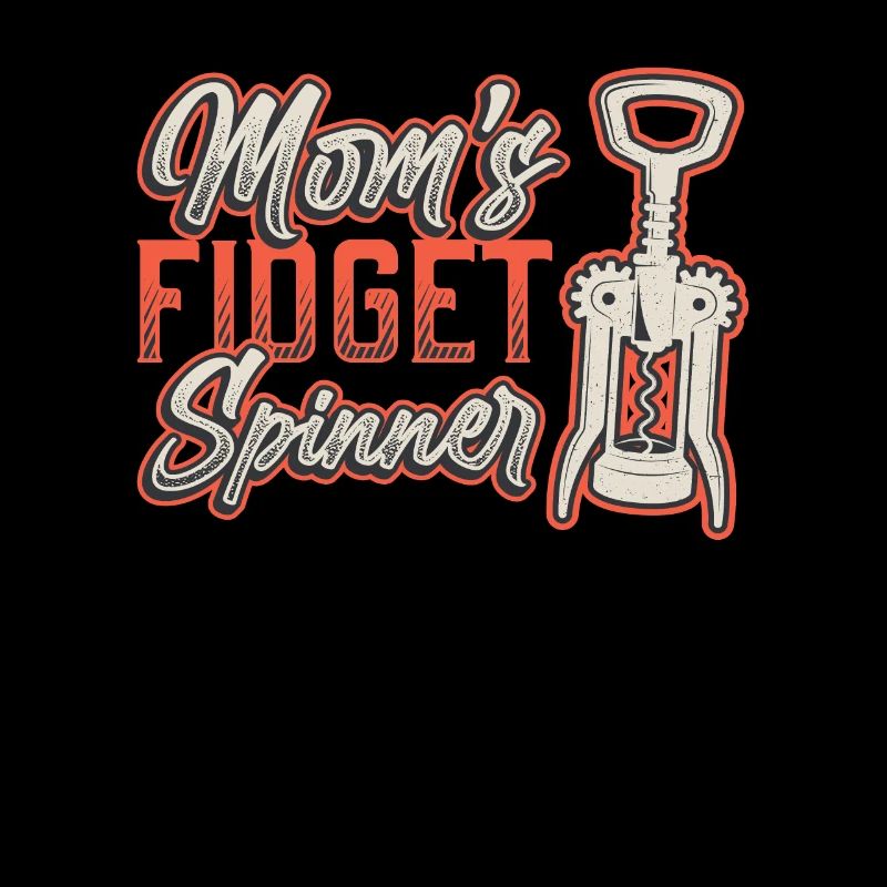Maman Fidget Spinner mesdames, amateurs de vin.