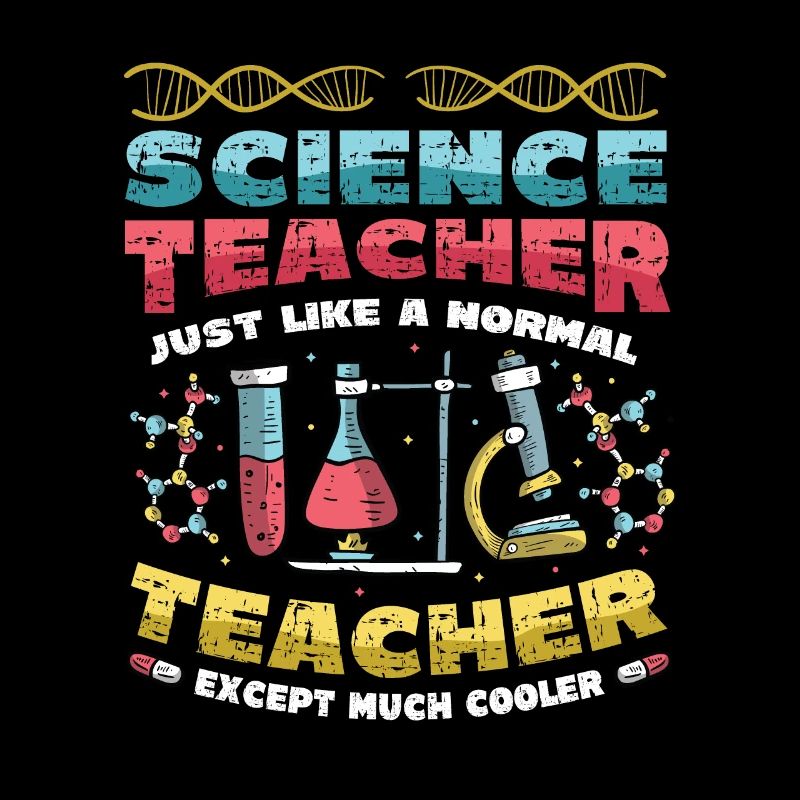 Professeur de sciences, beaucoup plus cool.