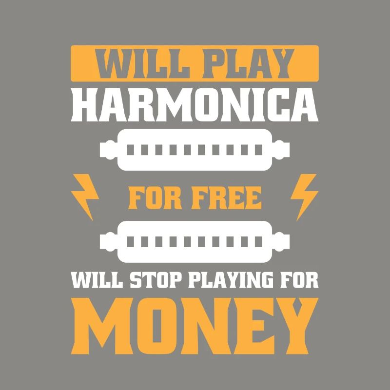 Funny Harmonica Saying Harmonica Player