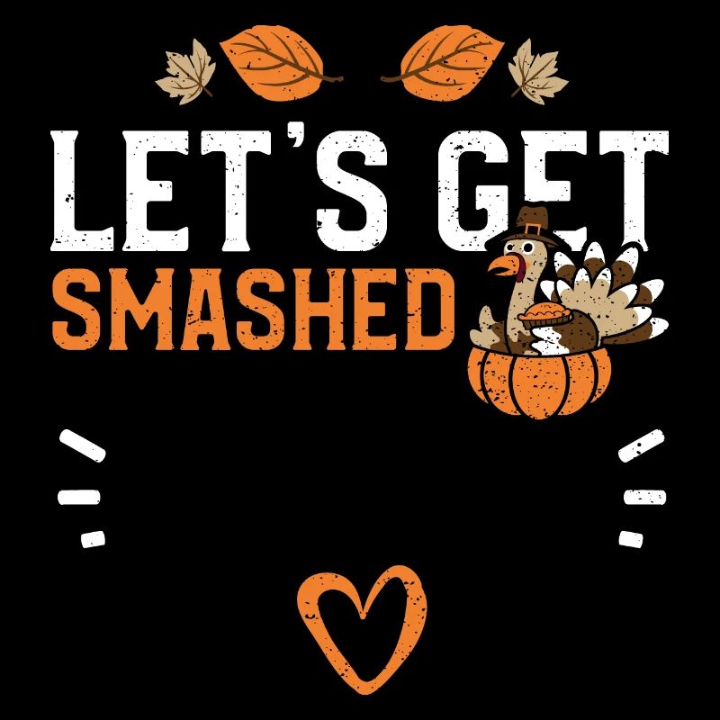 Let’s Get Smashed - Action de grâce