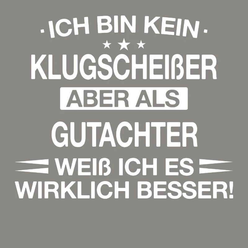 Gutachter Sachverständiger Beruf Spruch Geschenk
