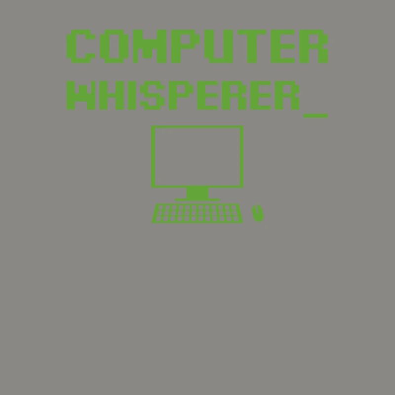 Computer Whisperer Tech Supporting Nerds Geeks Fun