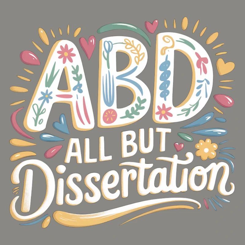 ABD All But Dissertation 7