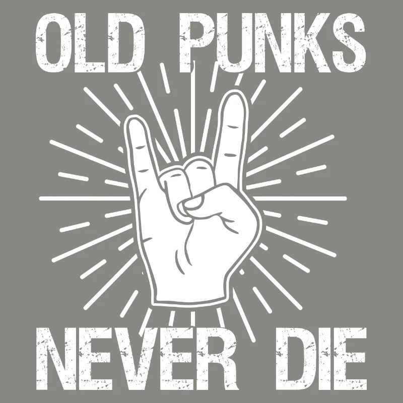 Old Punks Never Die Punkrock Spruch Geschenk