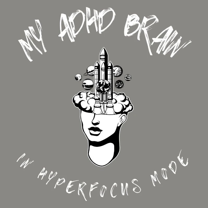 ADHD brain in hyperfocus mode funny tech nerd