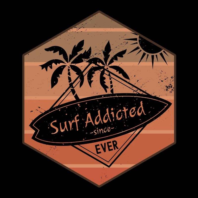 Surf Addicted Since Ever