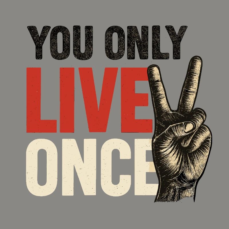 Du Lebst Nur Einmal Vintage