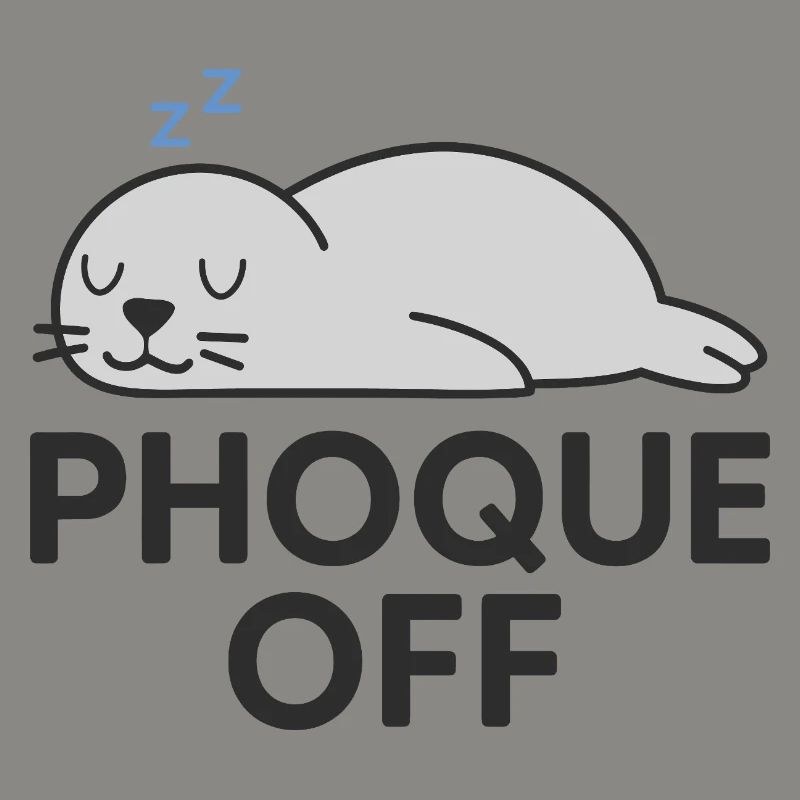 Phoque Off – Jeu de mots drôle et décalé
