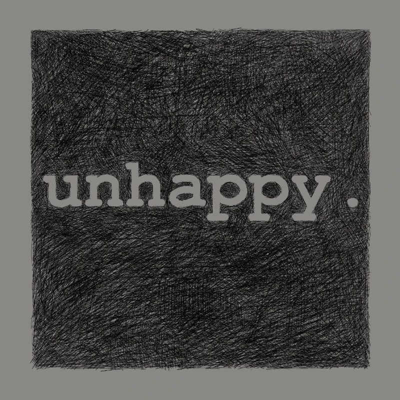 Unhappy - alpha version
