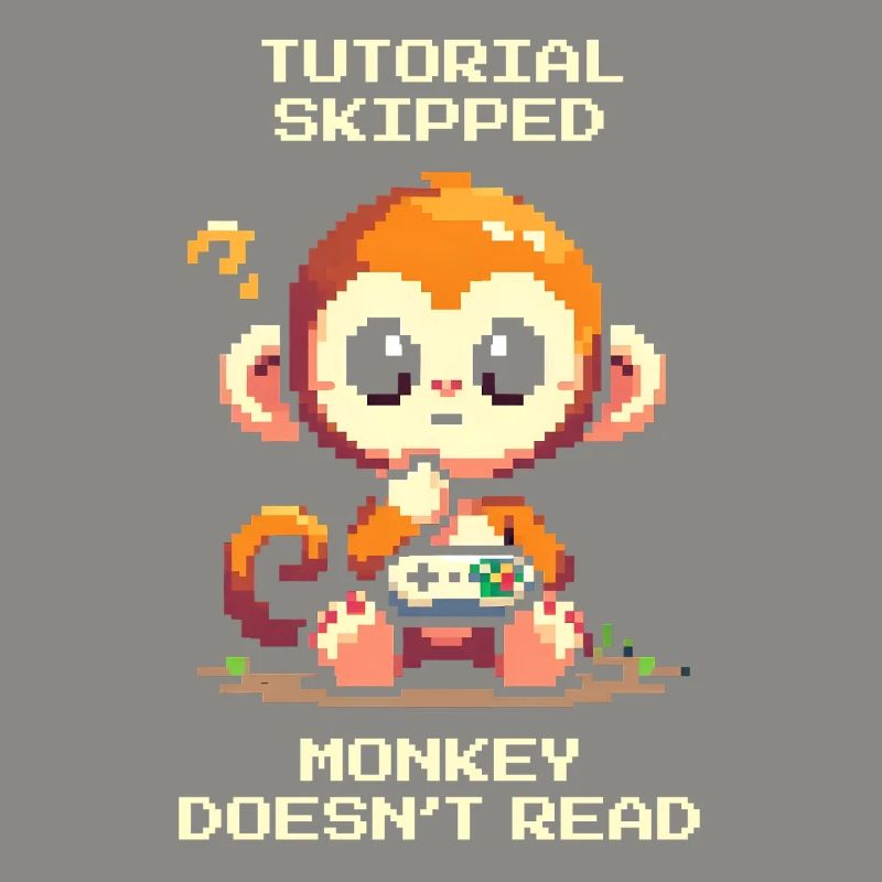 Tutorial skipped – Monkey doesn't read | Noob humor