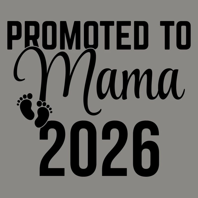 Promoted to Mama 2026 – Werdende Mutter Design