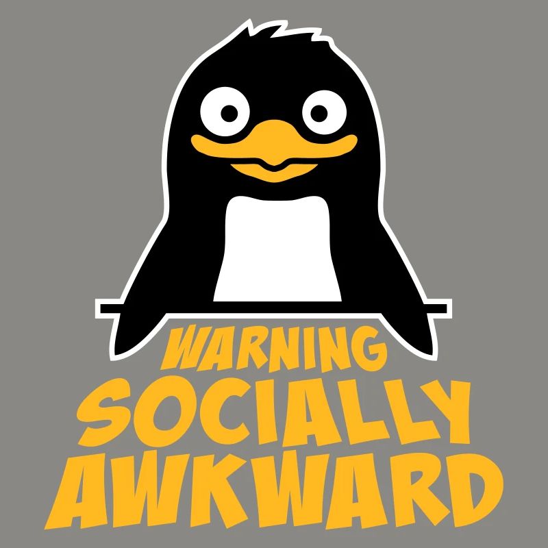 Penguin Warning Socially Awkward Funny Clumsy