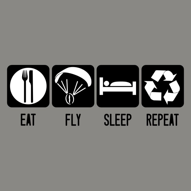 Paramoteur Eat Fly Sleep Repeat - Paramoteur Blanc