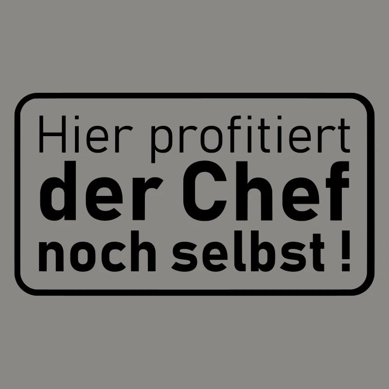 der Chef noch selbst