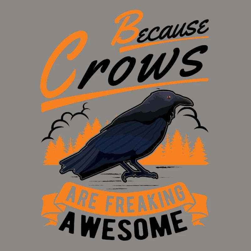 Because Crows are freaking awesome crow
