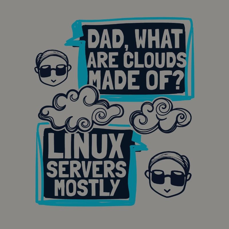 Dad What Are Clouds Made Of Developer Coder