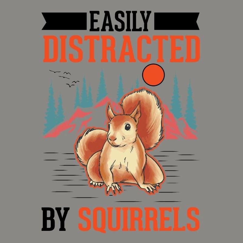 Easily distracted by Squirrels Eichhörnchen