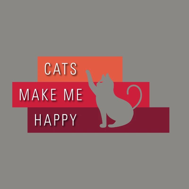 Cats make me happy - Typography