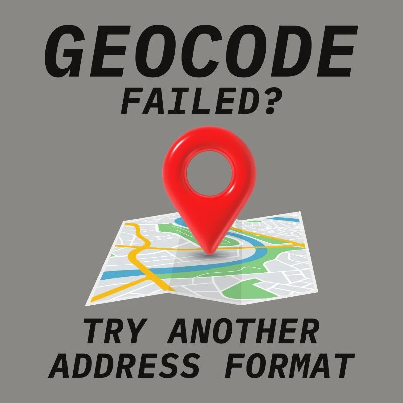 Geocoding Fail Address Format GIS Humor