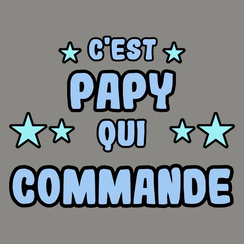 C'est papy qui commande