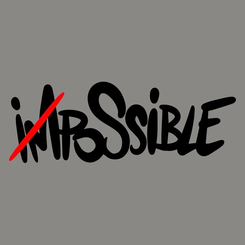 possible. Tout est possible.