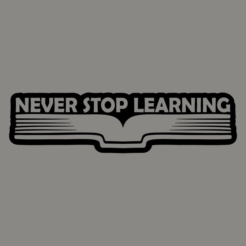 never stop learning quote