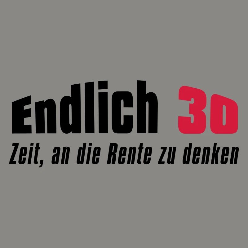 Endlich 30
