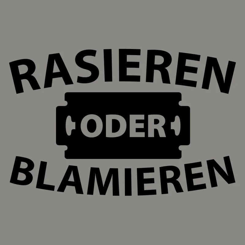 Rasieren oder blamieren