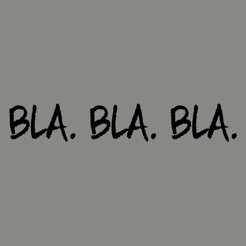 Bla Bla Bla