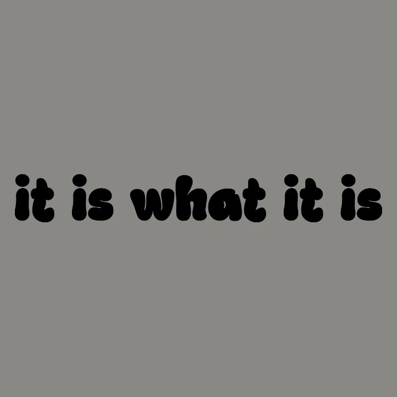 C’est ce que c’est – Rétro Dicton Graphique