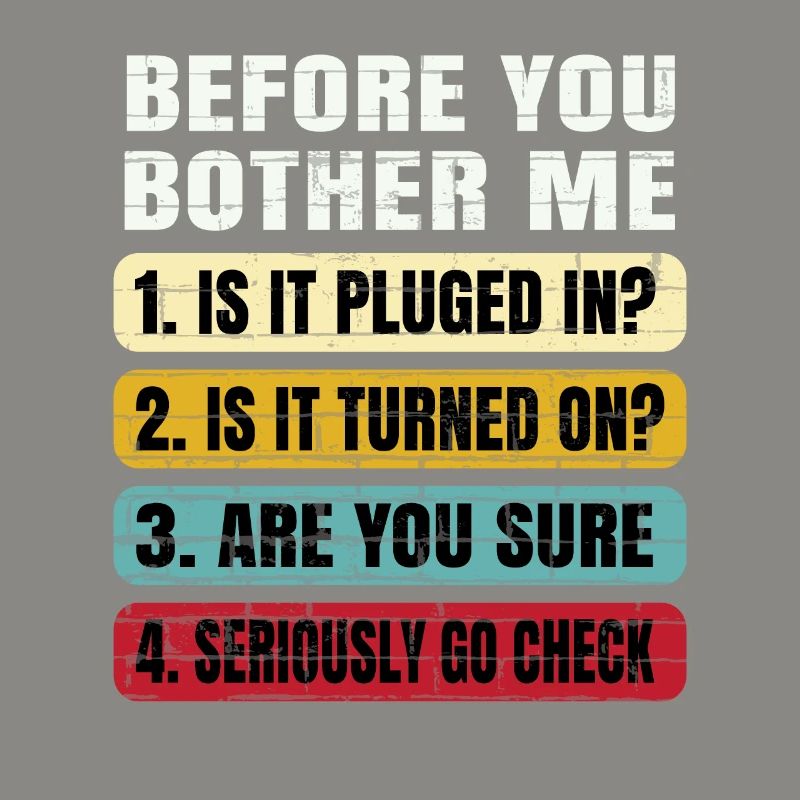 Funny Information Technology Tech | Technical Supp