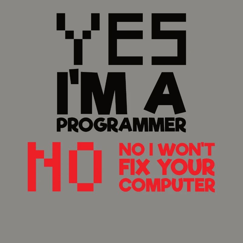 Ja Ich bin ein Programmierer Informatik Computer