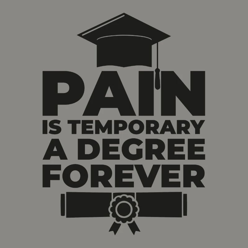 A degree forever Phd Student Geschenk