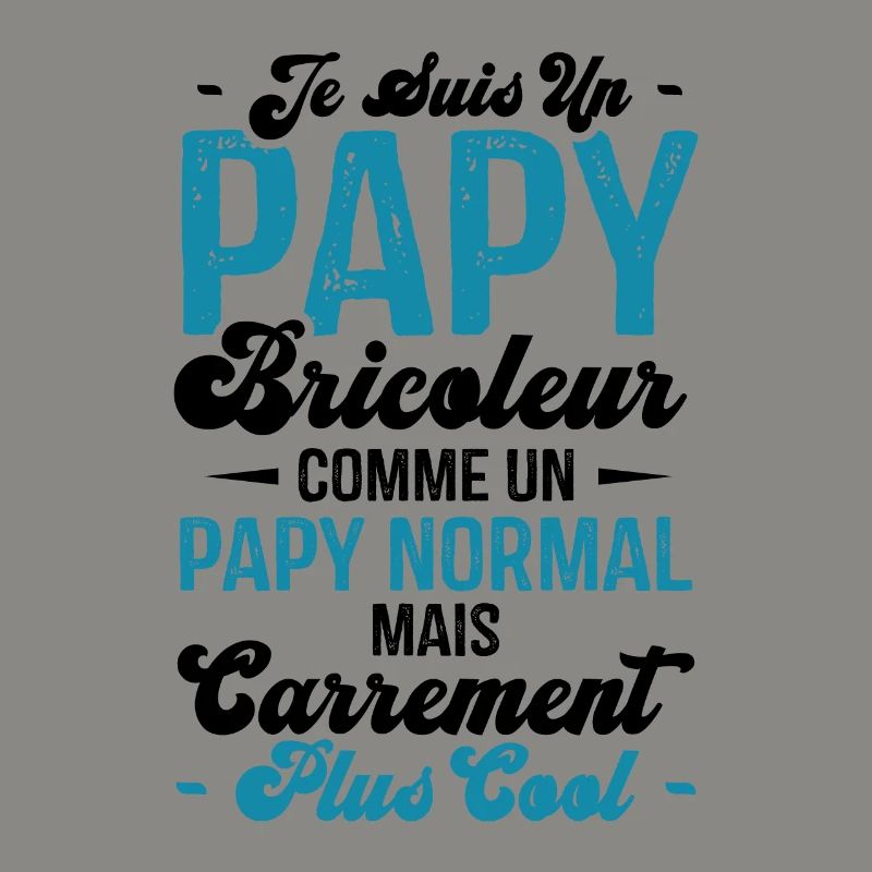 Papy bricoleur comme un papy normal