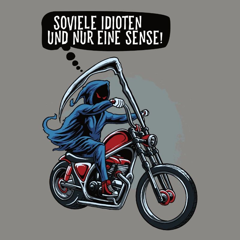 Soviele Idioten und nur eine Sense Sensenmann
