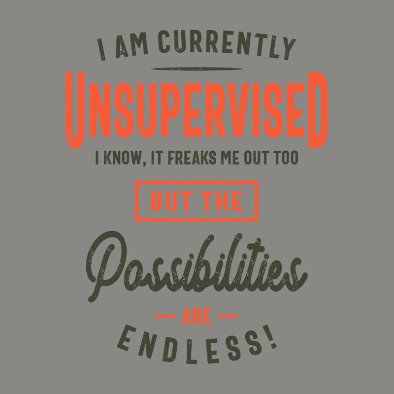 I Am Currently Unsupervised Funny Sarcasm