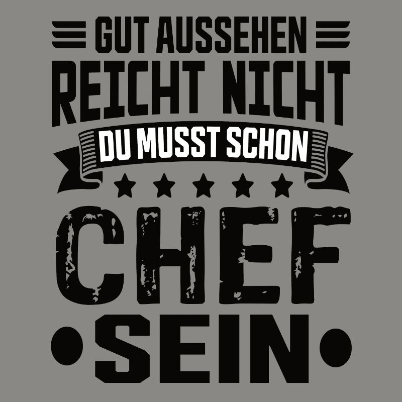 Chef Arbeit Chef Spruch Bester Chef Sprüche