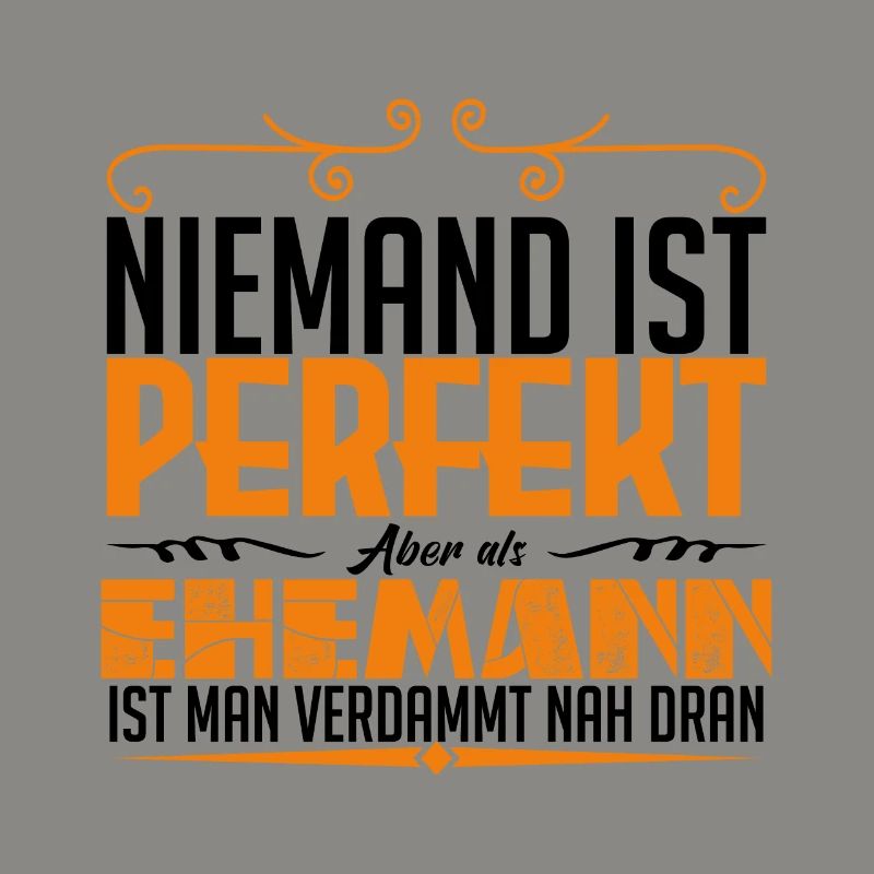 Dieser MANN - der coolste & beste Ehemann der Welt