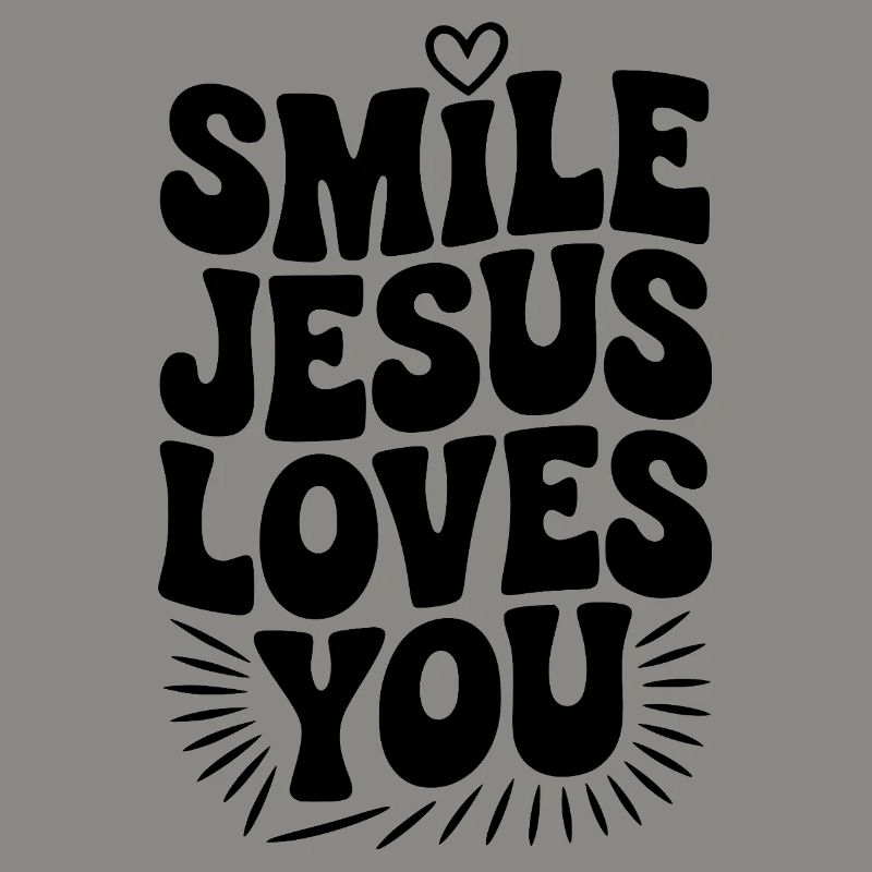 Lächle Jesus Liebe dich