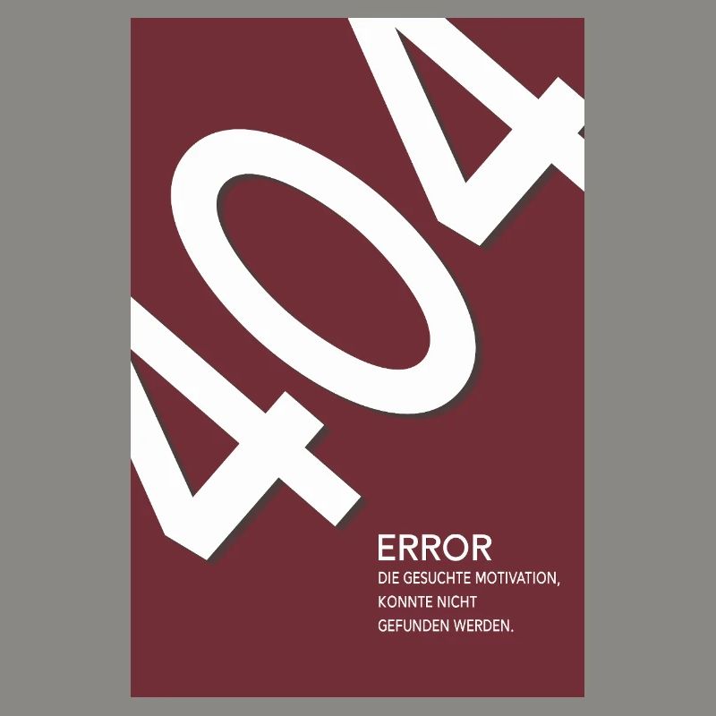 Error 404 Motivation Not Found