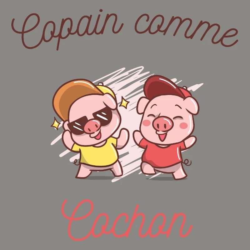 Copain comme cochon, expression, dessin cochon