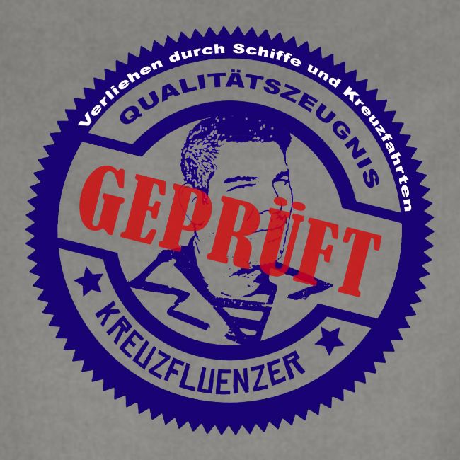 Kreuzfluenzer - Geprüft Design