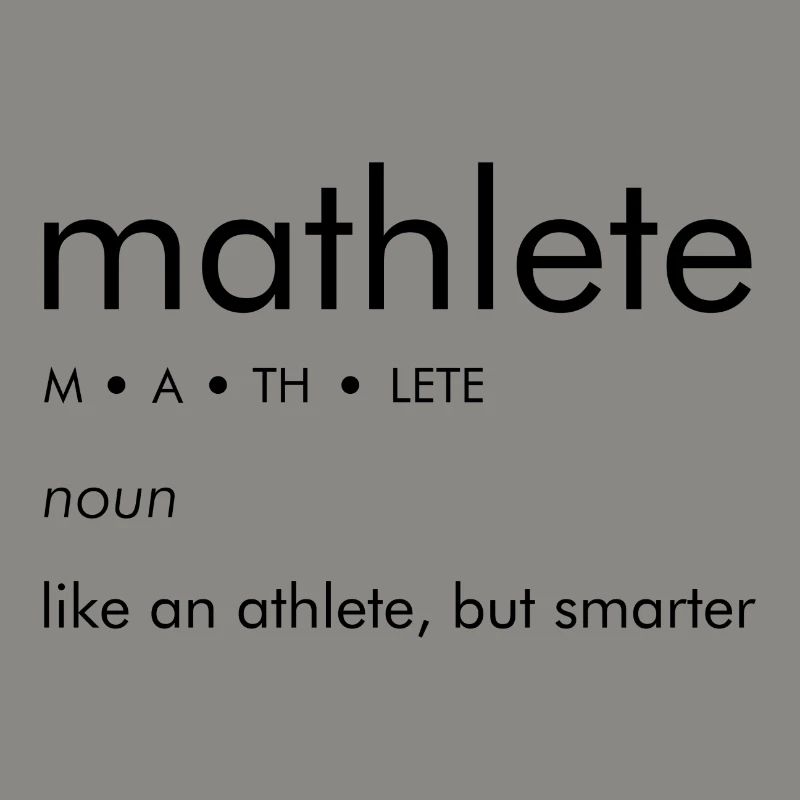 Math Mathematics Athlete Saying Gift
