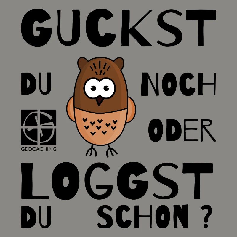 GEOCACHING - Guckst Du noch oder loggst du schon ?